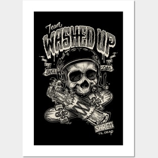 Team Washed Up - Skate Life Posters and Art